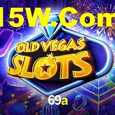 Welcome Bonus 69a